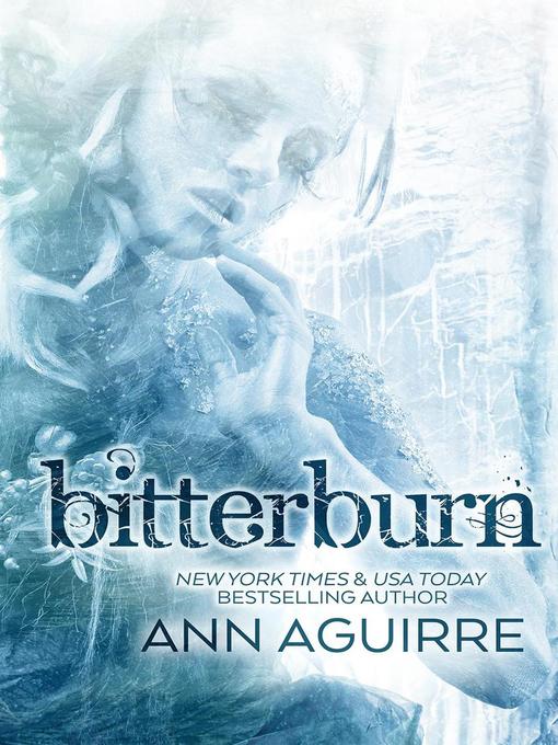 Title details for Bitterburn by Ann Aguirre - Wait list